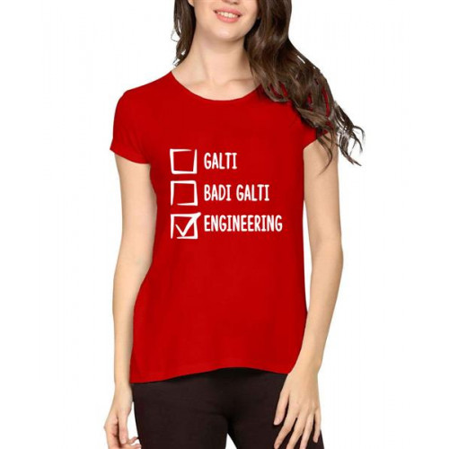 Galti Badi Galti Engineering Graphic Printed T-shirt