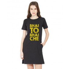 Bhai To Bhai Che Graphic Printed T-shirt Dress