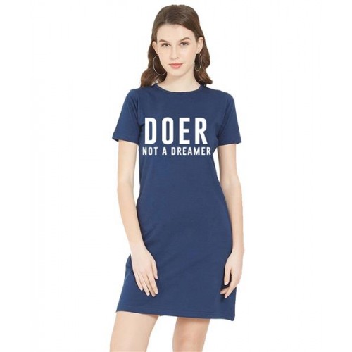 Women's Cotton Biowash Graphic Printed T-Shirt Dress with side pockets - Doer Not Dreamer