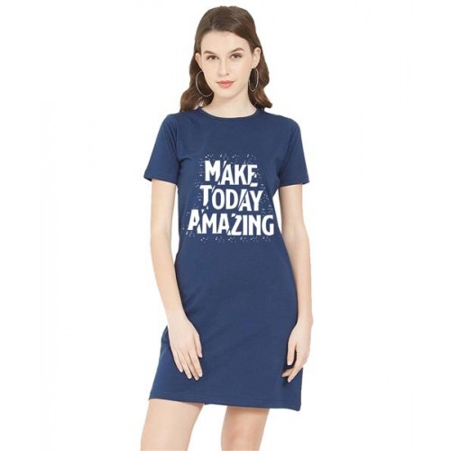 Women's Cotton Biowash Graphic Printed T-Shirt Dress with side pockets - Make Today Amazing