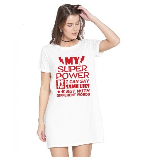 Women's Cotton Biowash Graphic Printed T-Shirt Dress with side pockets - Super Power Lies