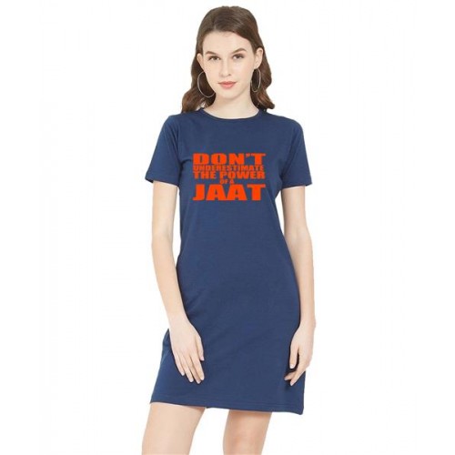Don't Underestimate The Power Of A Jaat Graphic Printed T-shirt Dress