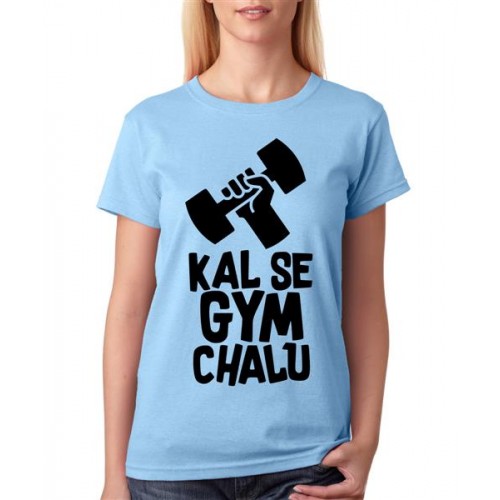 Kal Se Gym Chalu Graphic Printed T-shirt