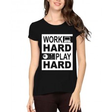 Women's Cotton Biowash Graphic Printed Half Sleeve T-Shirt - Hard Work Play