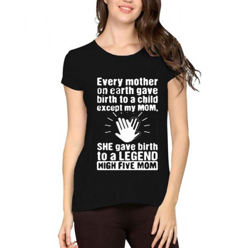 Women's Cotton Biowash Graphic Printed Half Sleeve T-Shirt - High Five Mom