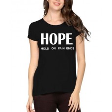 Women's Cotton Biowash Graphic Printed Half Sleeve T-Shirt - Hope Hold On