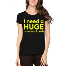 Women's Cotton Biowash Graphic Printed Half Sleeve T-Shirt - Huge Amount Cash