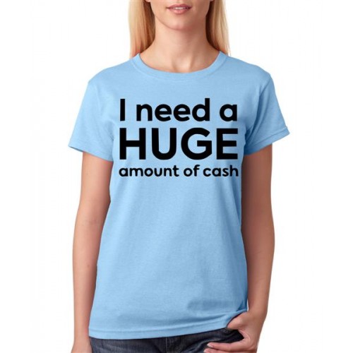 Women's Cotton Biowash Graphic Printed Half Sleeve T-Shirt - Huge Amount Cash
