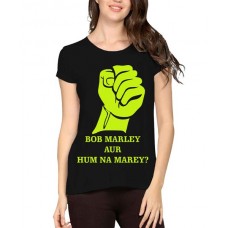Bob Marley Aur Hum Na Marey Graphic Printed T-shirt