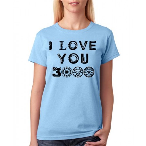 Women's Cotton Biowash Graphic Printed Half Sleeve T-Shirt - I Love 3000