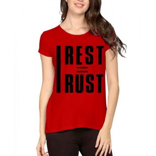 Women's Cotton Biowash Graphic Printed Half Sleeve T-Shirt - I Rest I Rust