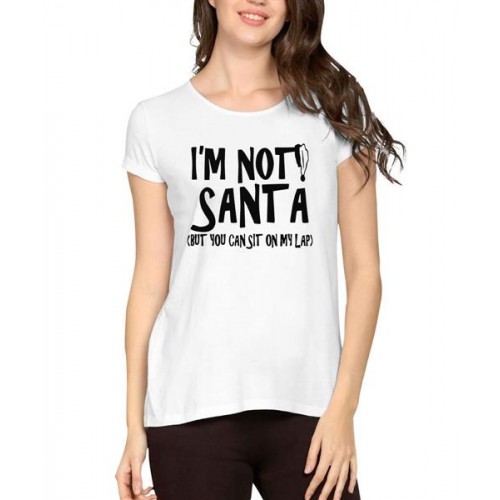 Women's Cotton Biowash Graphic Printed Half Sleeve T-Shirt - I'm Not Santa
