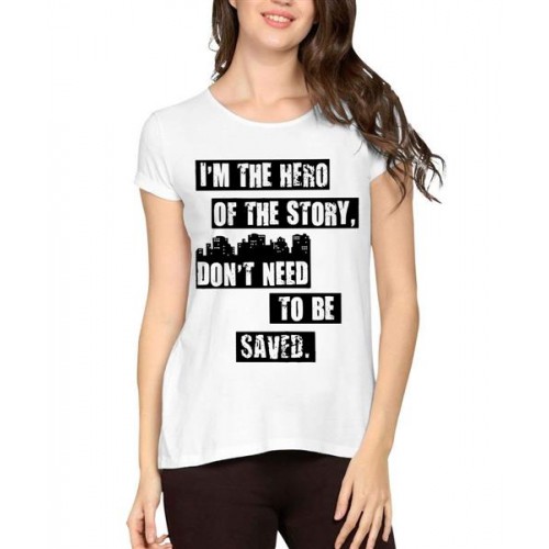 Women's Cotton Biowash Graphic Printed Half Sleeve T-Shirt - I'M The Hero