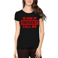 Women's Cotton Biowash Graphic Printed Half Sleeve T-Shirt - In Case Of Emergency