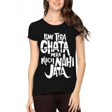 Women's Cotton Biowash Graphic Printed Half Sleeve T-Shirt - Isme Tera Ghaata Girl