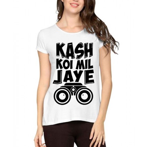 Kash Koi Mil Jaye Graphic Printed T-shirt