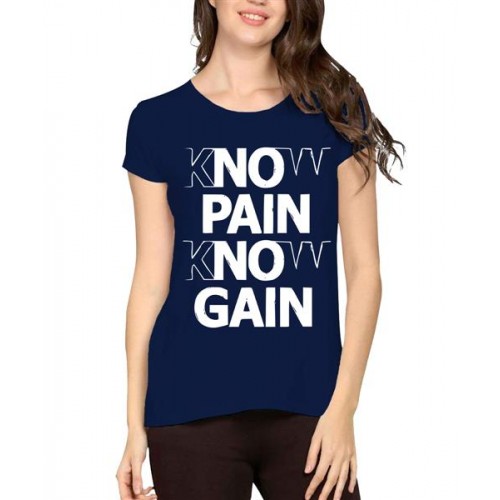 Women's Cotton Biowash Graphic Printed Half Sleeve T-Shirt - Know Pain Gain