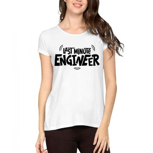 Last Minute Engineer Graphic Printed T-shirt