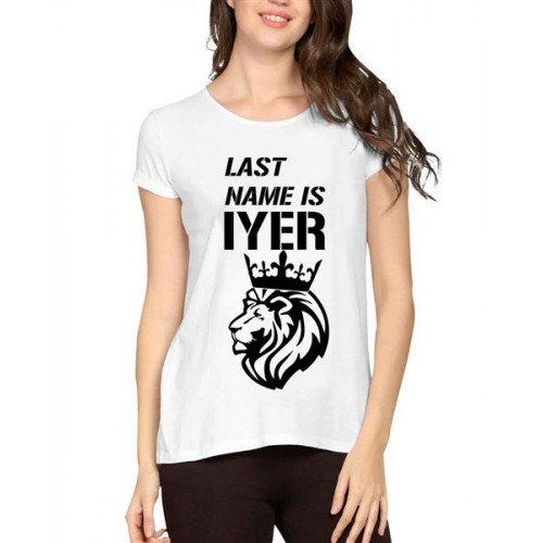 Last Name Is Iyer Graphic Printed T-shirt