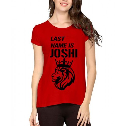 Last Name Is Joshi Graphic Printed T-shirt