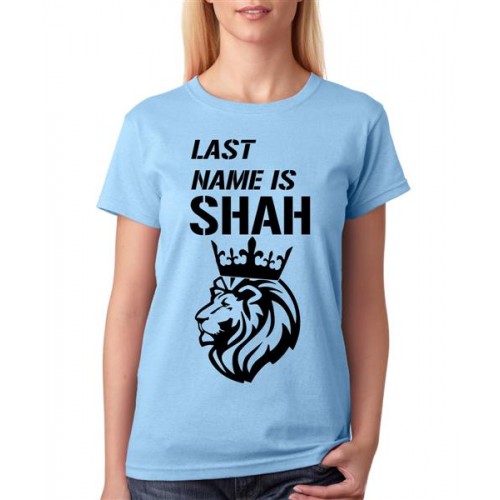 Last Name Is Shah Graphic Printed T-shirt