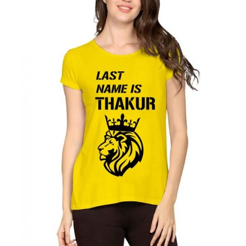 Last Name Is Thakur Graphic Printed T-shirt