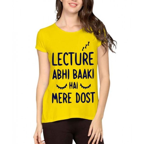 Lecture Abhi Baaki Hai Mere Dost Graphic Printed T-shirt