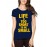 Life Is Too Short To Be Small Graphic Printed T-shirt