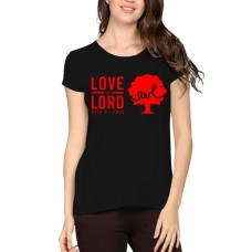 Love The Lord With All Your Soul Graphic Printed T-shirt