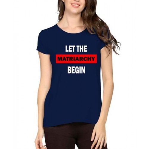Women's Cotton Biowash Graphic Printed Half Sleeve T-Shirt - Matriarchy Begin
