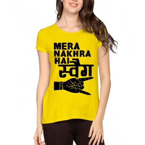 Mera Nakhra Hai Swag Graphic Printed T-shirt