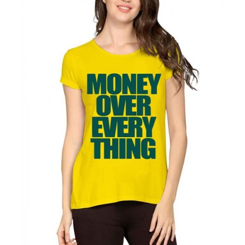 Women's Cotton Biowash Graphic Printed Half Sleeve T-Shirt - Money Over Everything