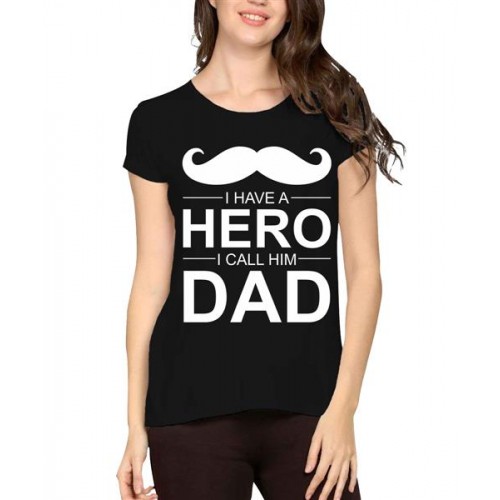 My Dad Is My Hero Graphic Printed T-shirt
