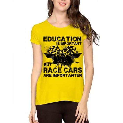 Education Is Important But Race Cars Are Importanter Graphic Printed T-shirt