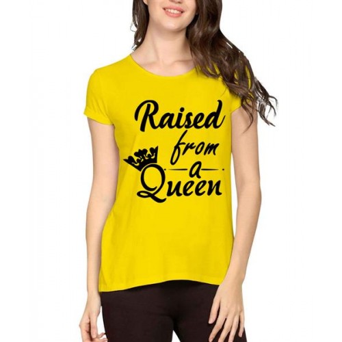 Women's Cotton Biowash Graphic Printed Half Sleeve T-Shirt - Raised By Queen