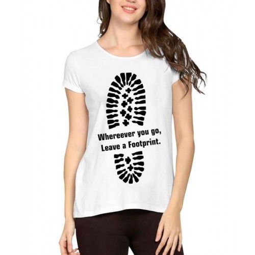 Wherever You Go Leave A Footprint Graphic Printed T-shirt