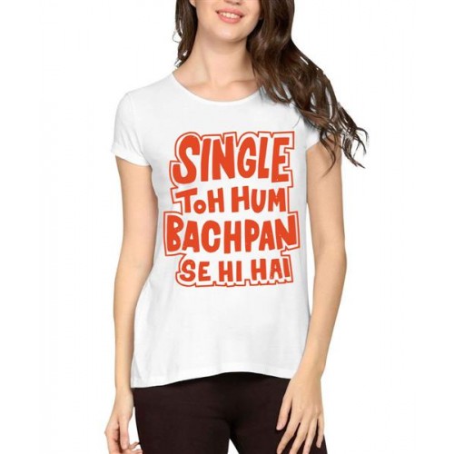 Women's Cotton Biowash Graphic Printed Half Sleeve T-Shirt - Single Bachpan Se Hi