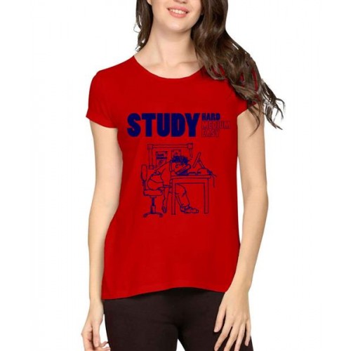 Study Hard Medium Easy Graphic Printed T-shirt
