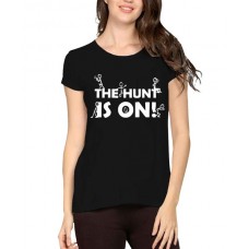 Women's Cotton Biowash Graphic Printed Half Sleeve T-Shirt - The Hunt Is On
