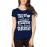 Women's Cotton Biowash Graphic Printed Half Sleeve T-Shirt - There Is Nothing 