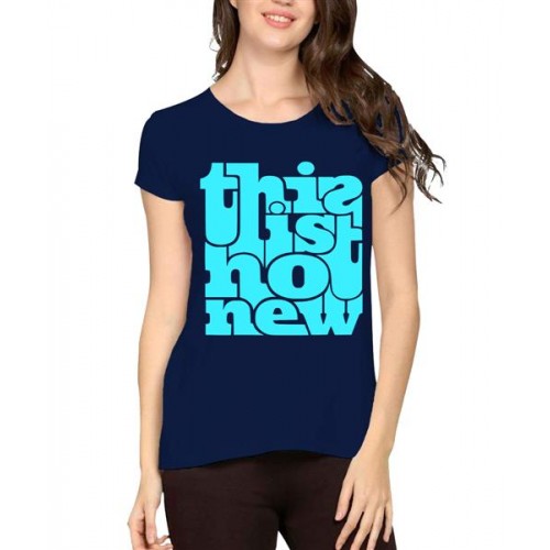 This Is Not New Graphic Printed T-shirt
