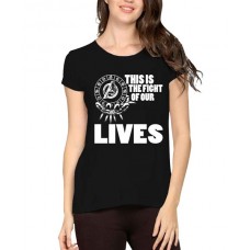 This Is The Fight Of Our Lives Graphic Printed T-shirt
