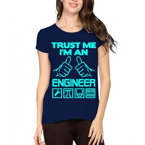 Trust Me I'M An Engineer Graphic Printed T-shirt