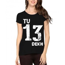 Tu Tera Dekh Graphic Printed T-shirt
