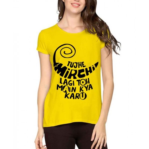 Women's Cotton Biowash Graphic Printed Half Sleeve T-Shirt - Tujhe Mirchi
