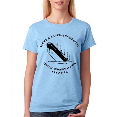 Women's Cotton Biowash Graphic Printed Half Sleeve T-Shirt - Unfortunate Ship