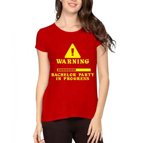 Women's Cotton Biowash Graphic Printed Half Sleeve T-Shirt - Warning Bachelor Party
