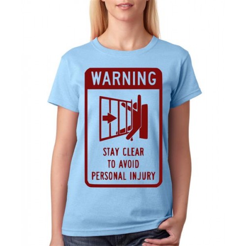 Women's Cotton Biowash Graphic Printed Half Sleeve T-Shirt - Warning Stay Clear