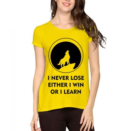 I Never Lose Either I Win Or I Learn Graphic Printed T-shirt