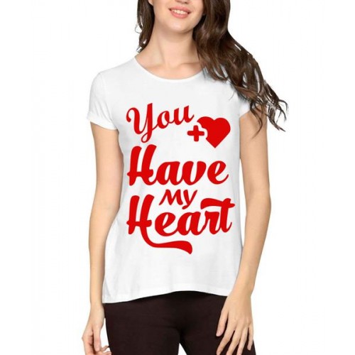 Women's Cotton Biowash Graphic Printed Half Sleeve T-Shirt - You Have My Heart
